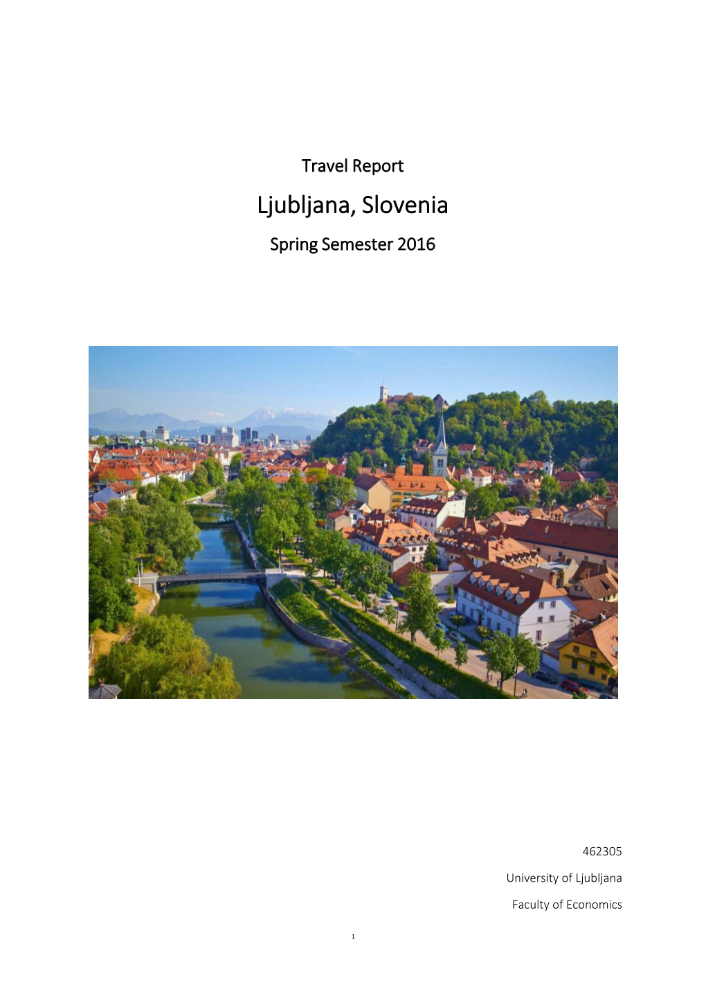 Ljubljana, Slovenia Spring Semester 2016