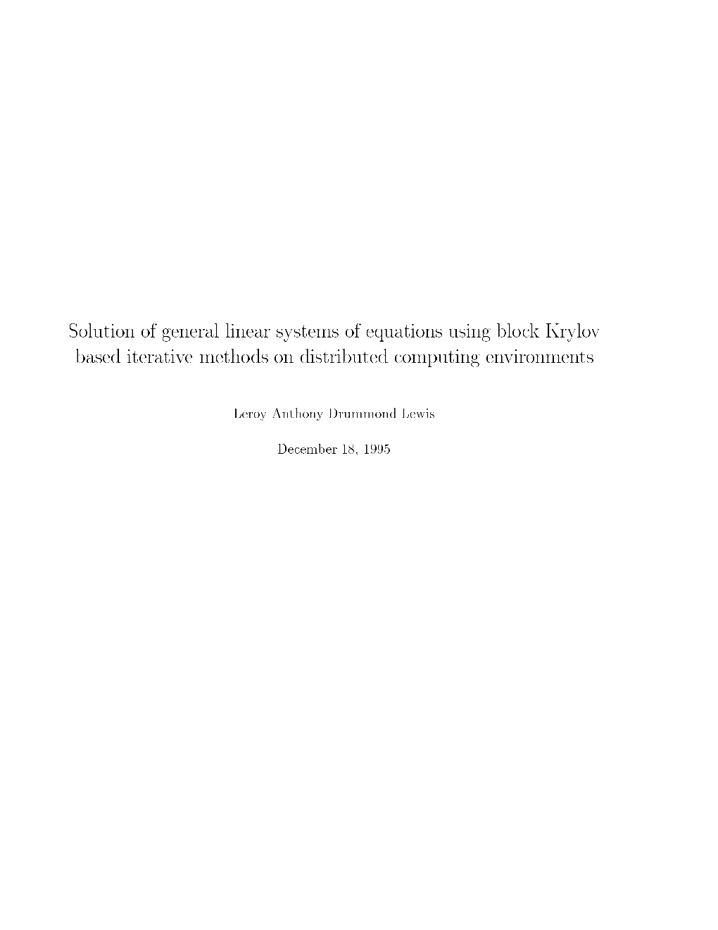 Solution of General Linear Systems of Equations Using Block Krylov Based