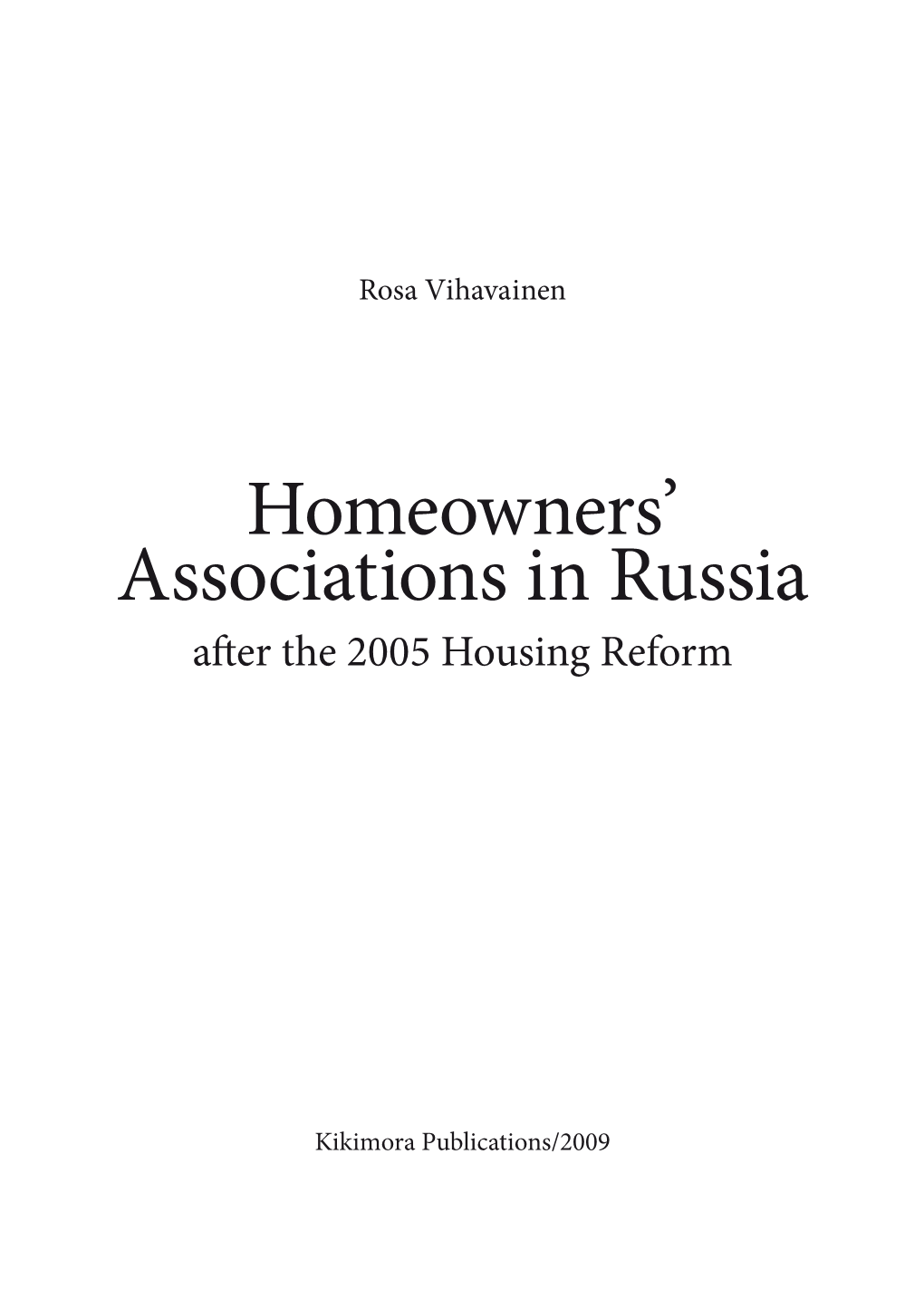 Homeowners' Associations in Russia After the 2005 Housing