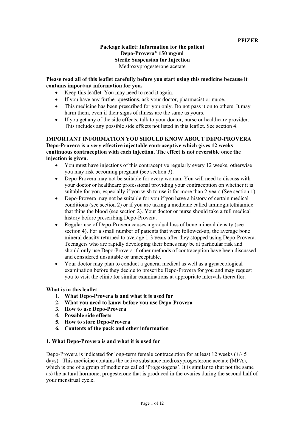 PFIZER Package Leaflet: Information for the Patient Depo-Provera® 150 Mg/Ml Sterile Suspension for Injection Medroxyprogesterone Acetate