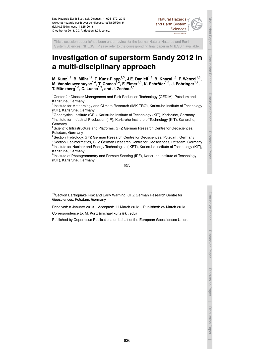 Investigation of Superstorm Sandy 2012 in a Multi-Disciplinary Approach