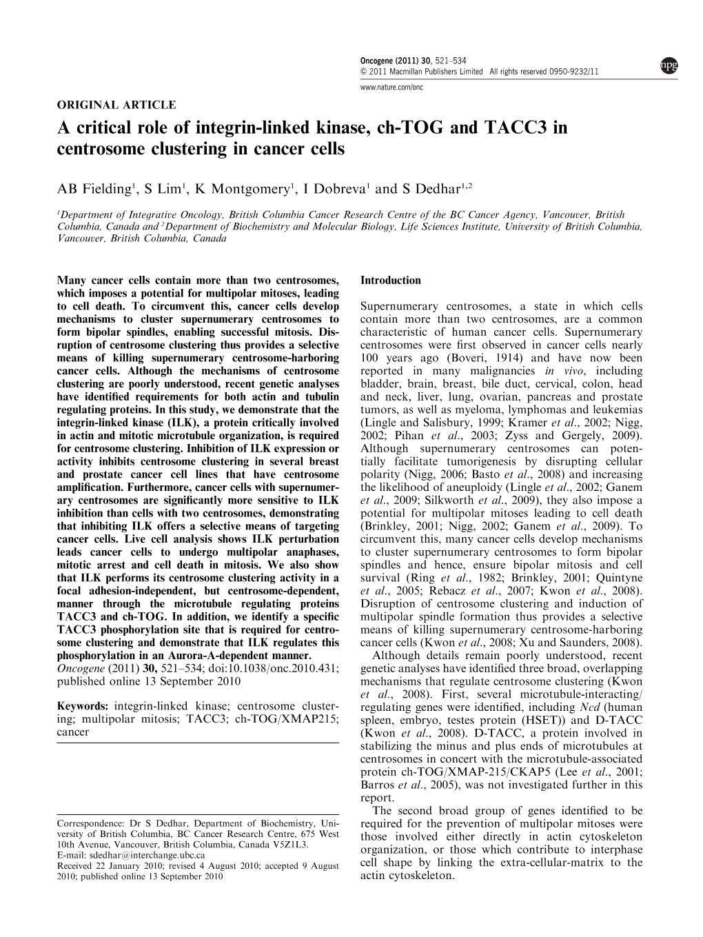 A Critical Role of Integrin-Linked Kinase, Ch-TOG and TACC3 in Centrosome Clustering in Cancer Cells