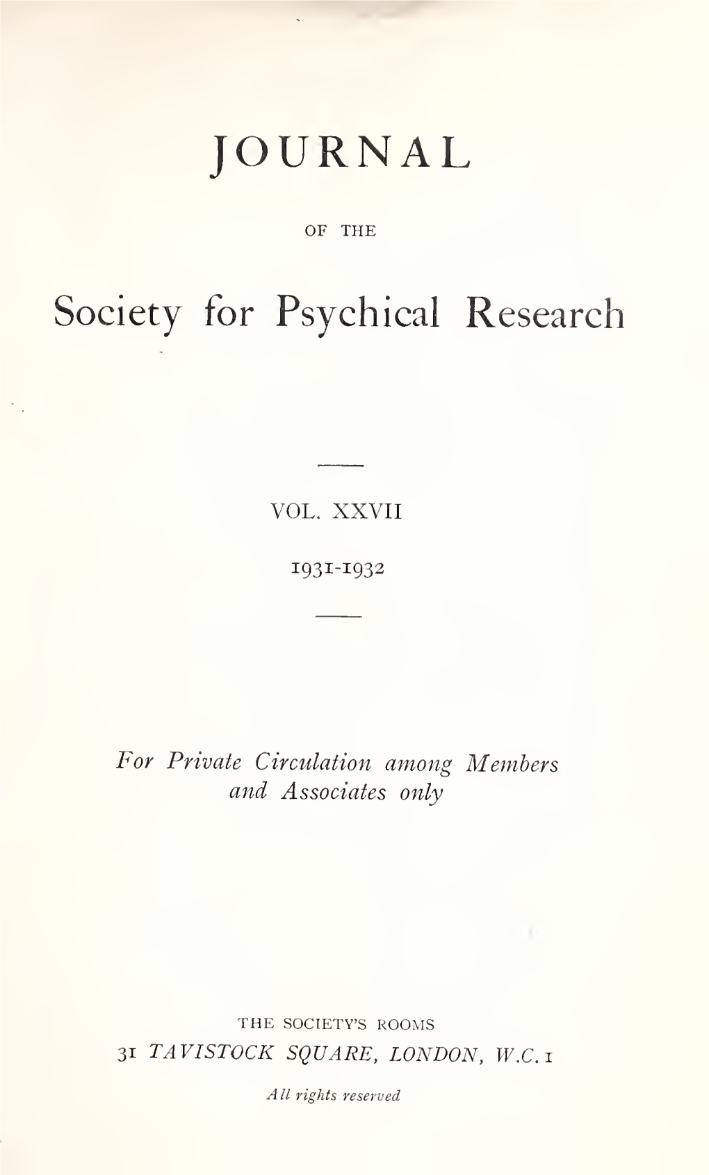 Journal of the Society for Psychical Research V27 1931-32