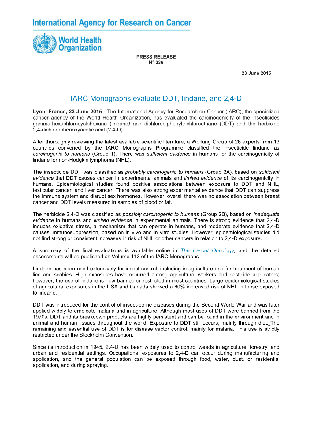 IARC Monographs Evaluate DDT, Lindane, and 2,4-D