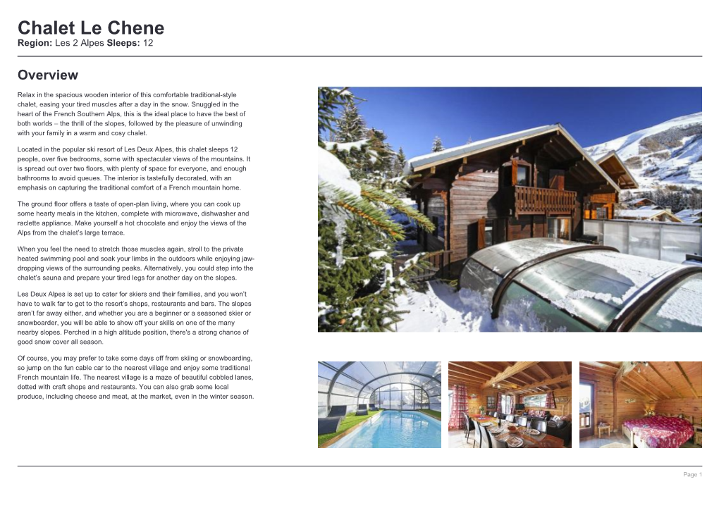 Chalet Le Chene Region: Les 2 Alpes Sleeps: 12