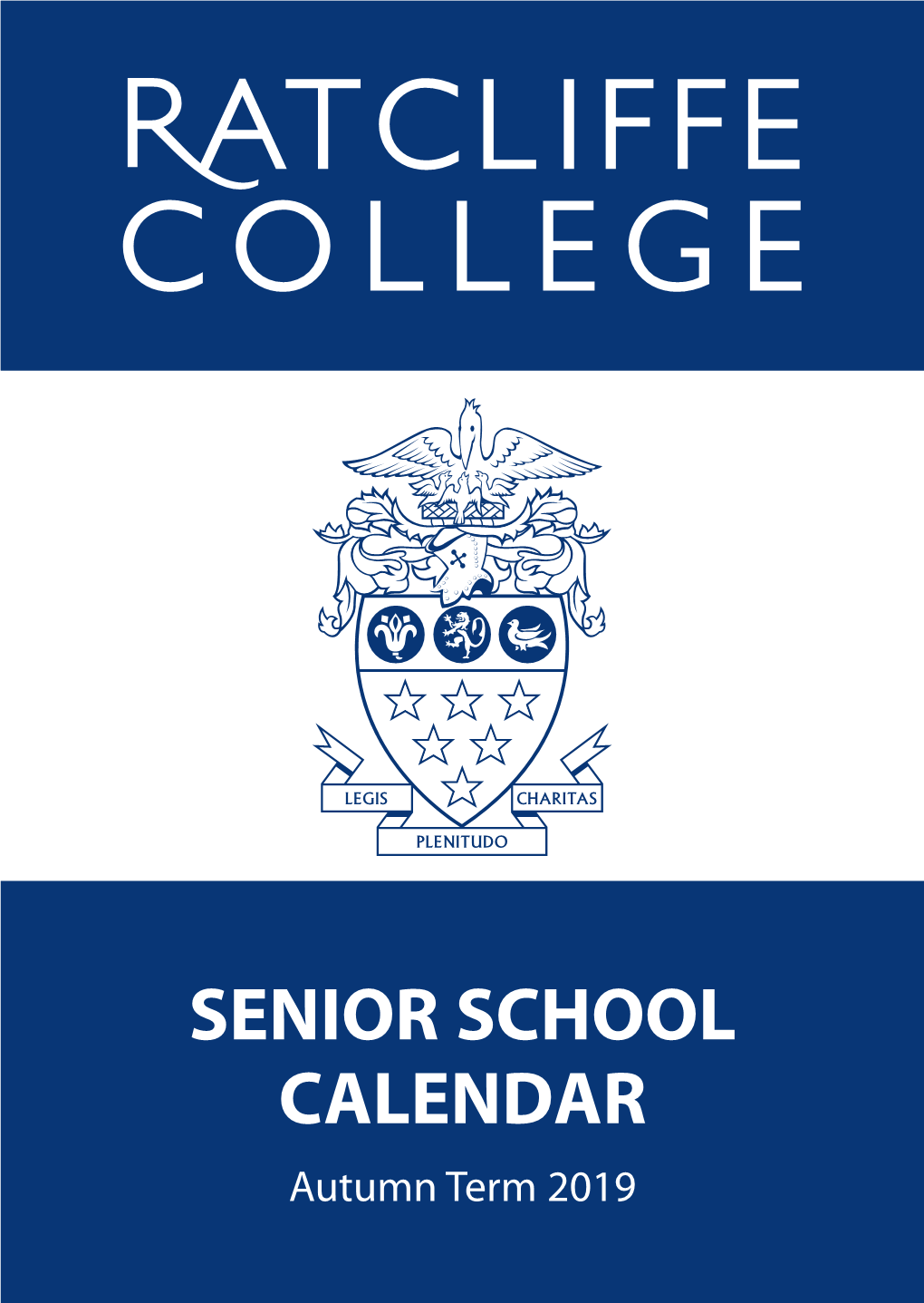 SENIOR SCHOOL CALENDAR Autumn Term 2019 Term Dates