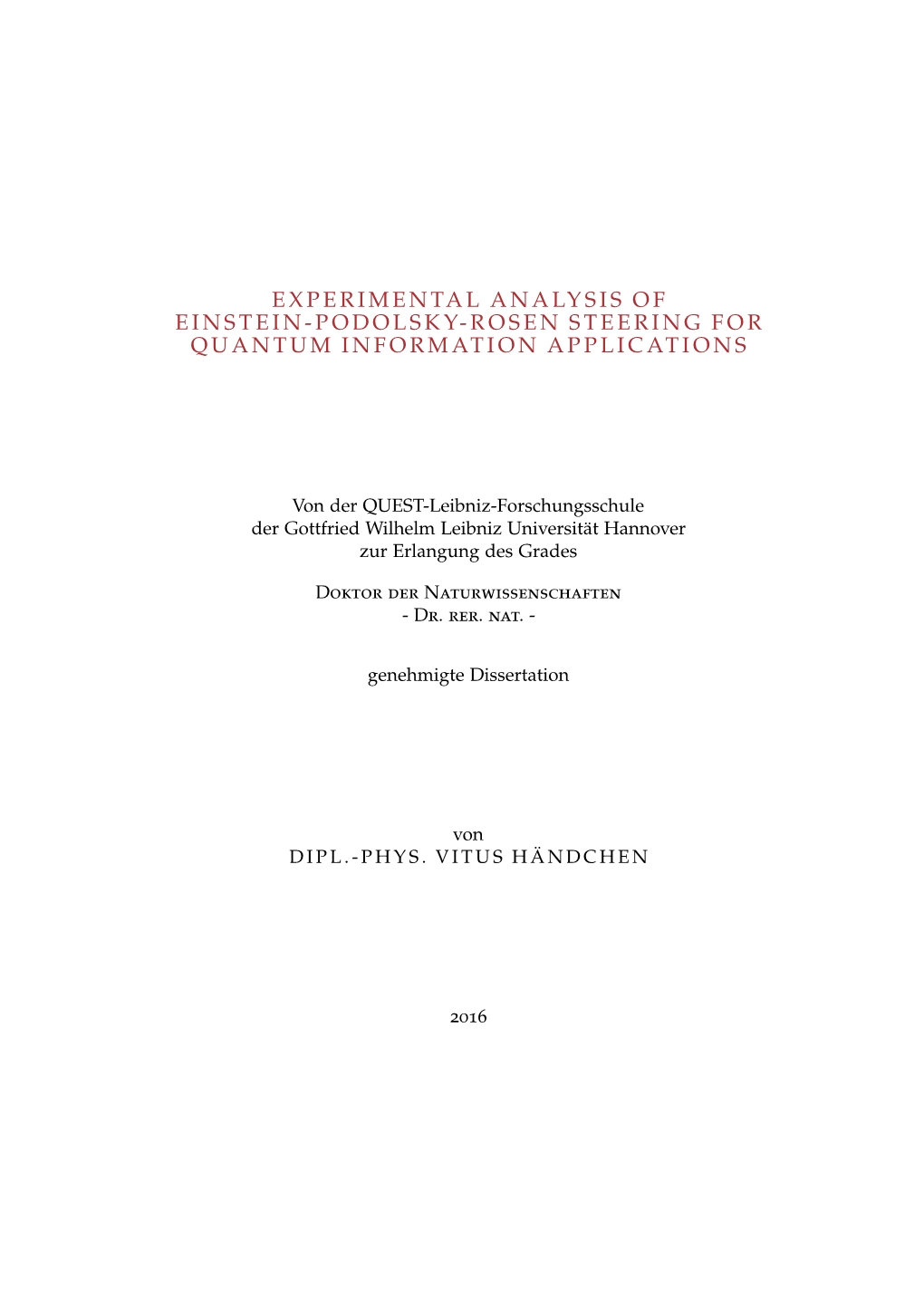 Experimental Analysis of Einstein-Podolsky-Rosen Steering