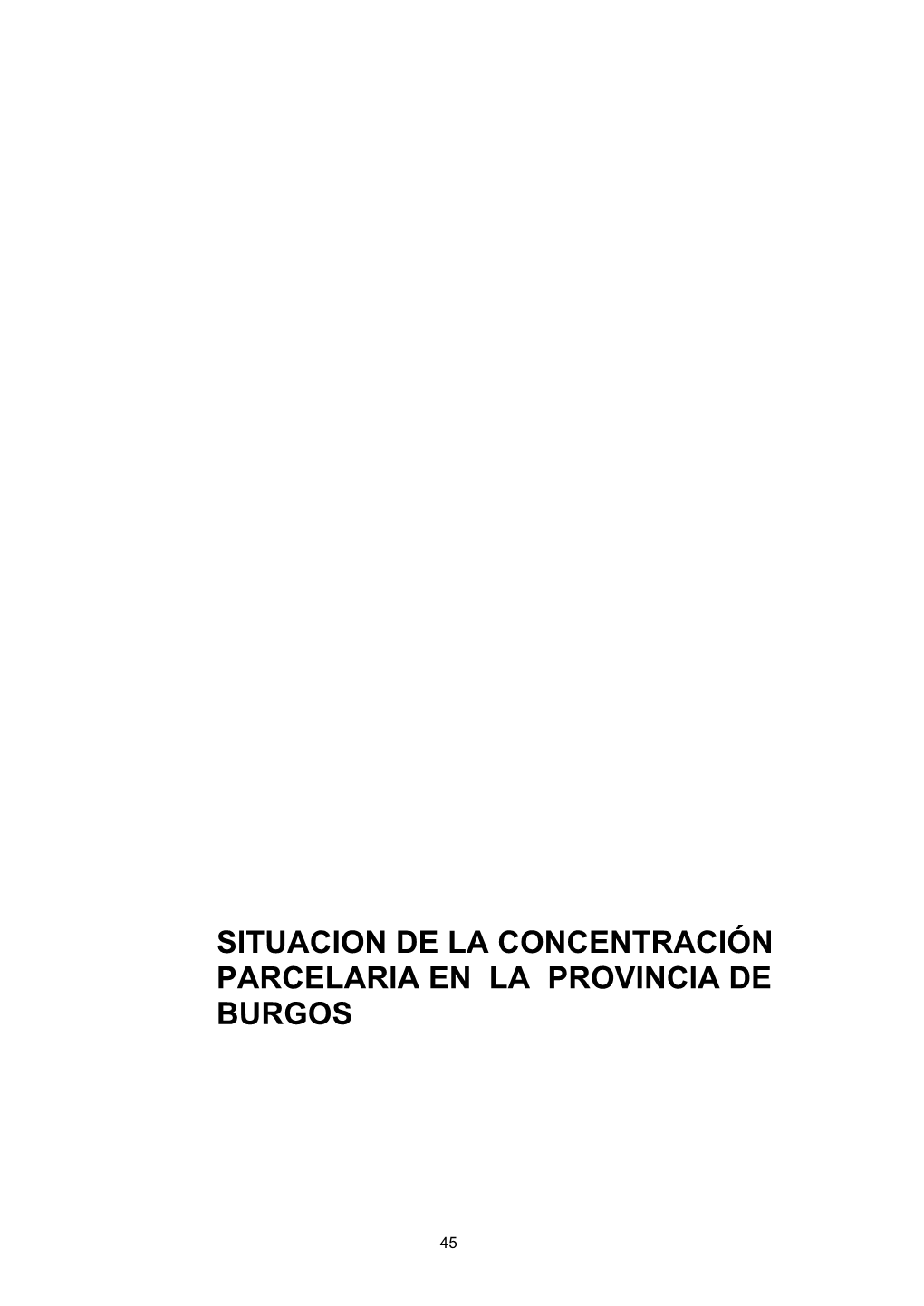 Situacion De La Concentración Parcelaria En La Provincia De Burgos