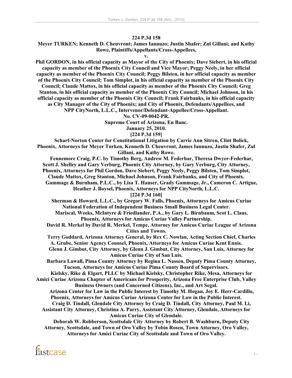 224 P.3D 158 Meyer TURKEN; Kenneth D. Cheuvront; James Iannuzo; Justin Shafer; Zul Gillani; and Kathy Rowe, Plaintiffs/Appellants/Cross-Appellees, V