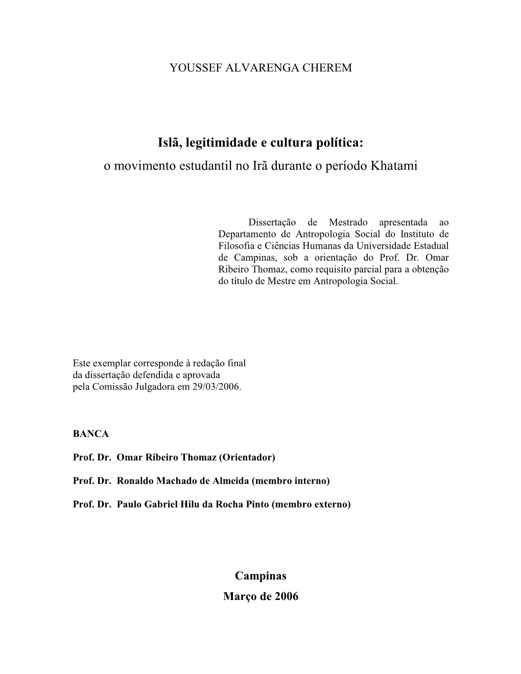 Islã, Legitimidade E Cultura Política: O Movimento Estudantil No Irã Durante O Período Khatami