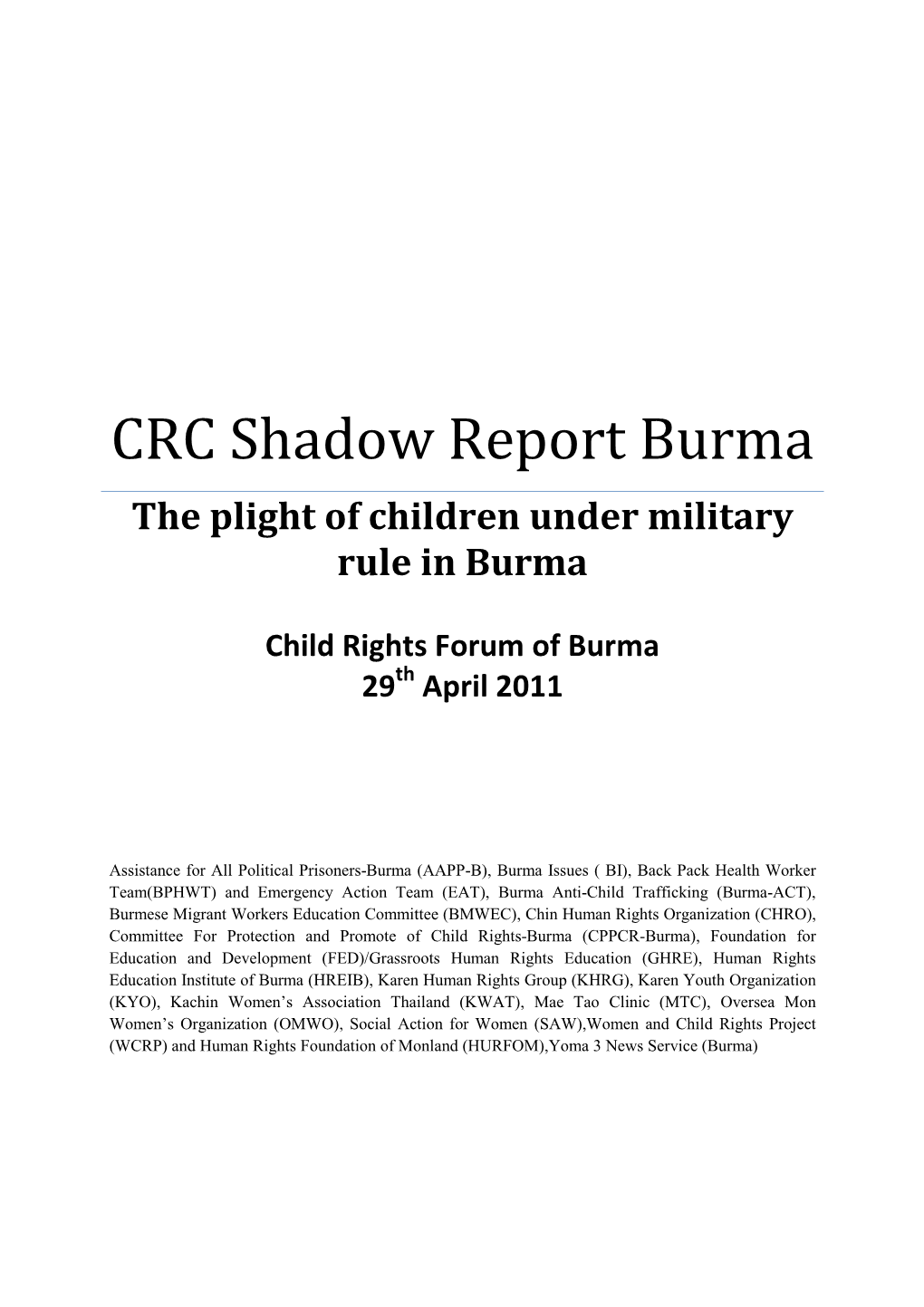 CRC Shadow Report Burma the Plight of Children Under Military Rule in Burma