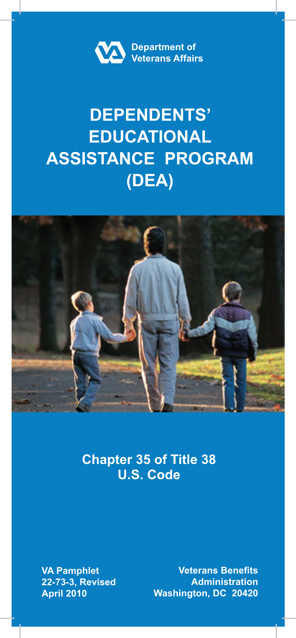 Dependents' Educational Assistance Program (Dea)