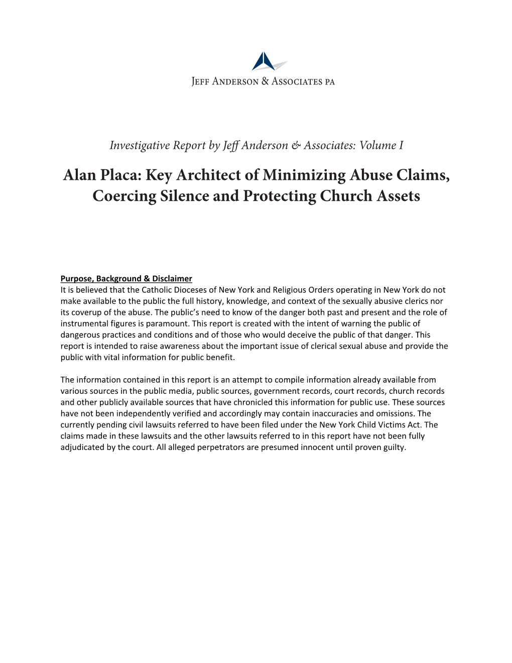 Alan Placa: Key Architect of Minimizing Abuse Claims, Coercing Silence and Protecting Church Assets