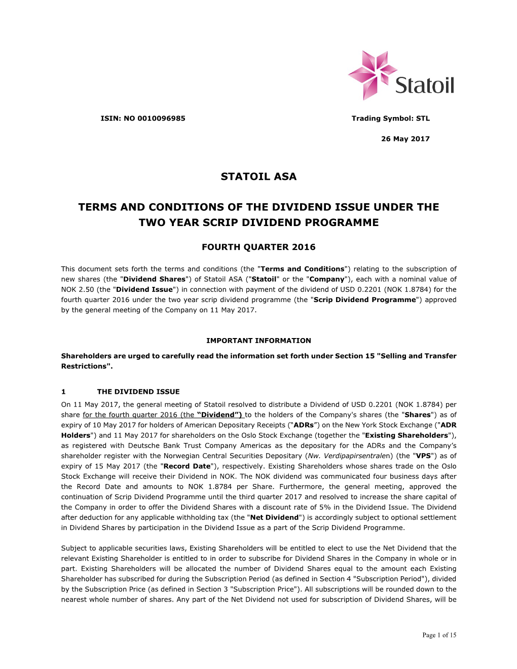 Statoil Asa Terms and Conditions of the Dividend Issue Under the Two Year