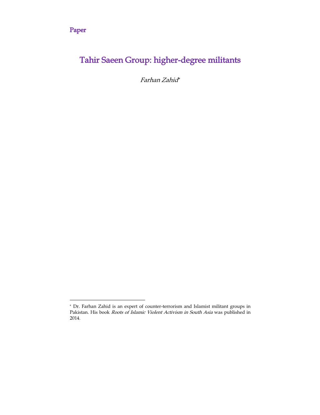 Tahir Saeen Group: Higher-Degree Militants