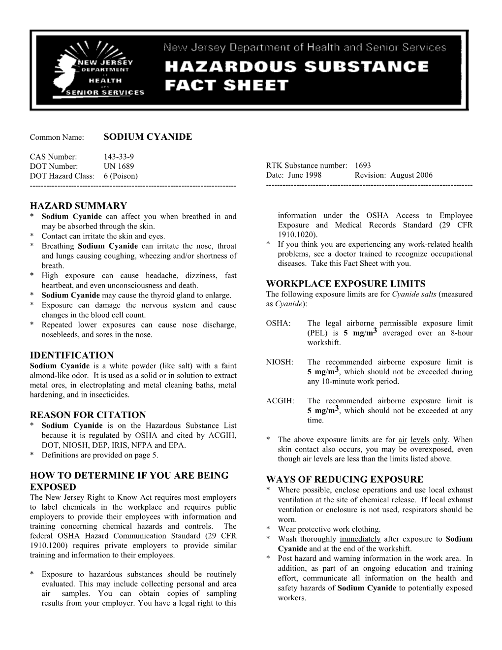 Sodium Cyanide Hazard Summary Identification Reason for Citation How to Determine If You Are Being Exposed Workplace Exposure Li