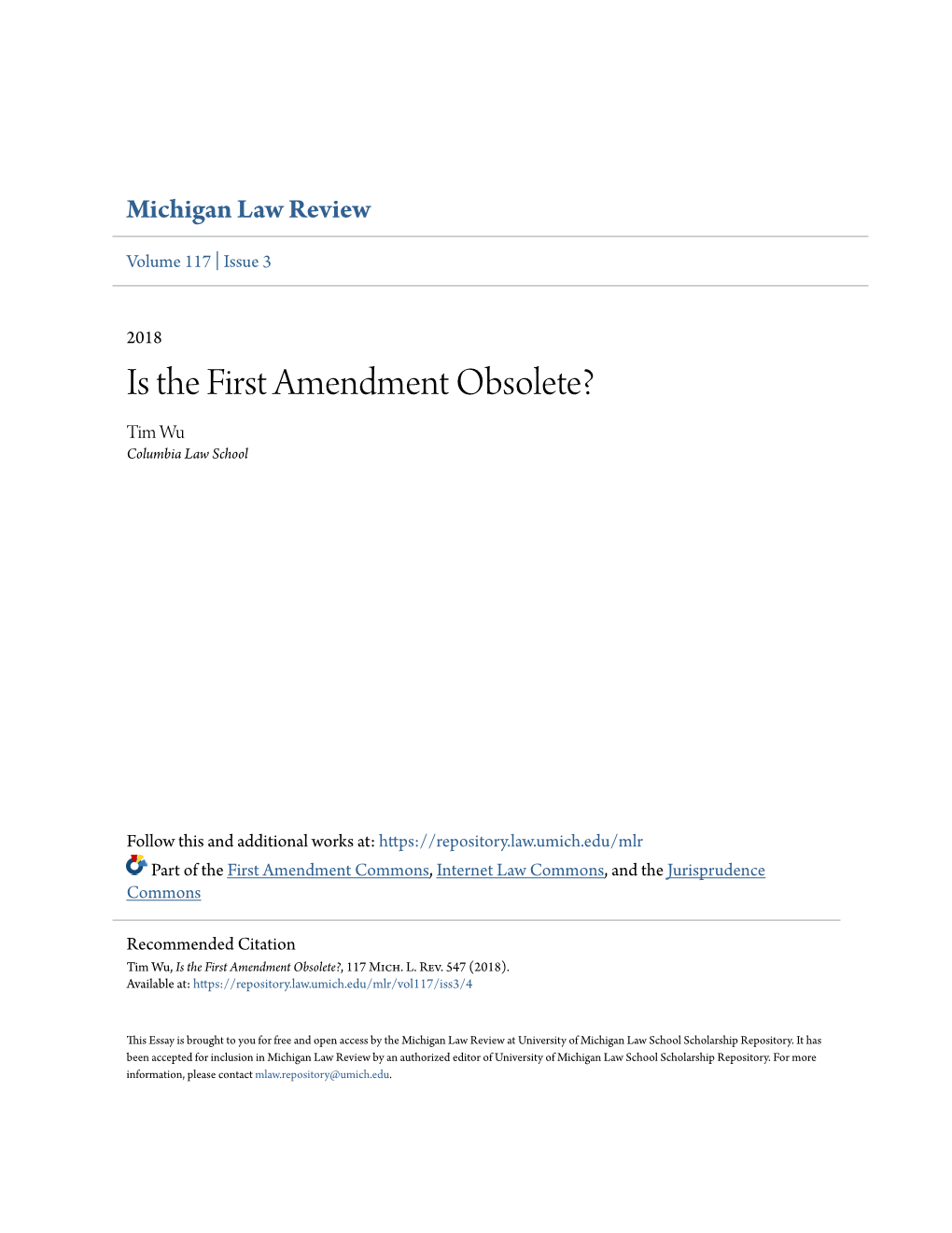 Is the First Amendment Obsolete? Tim Wu Columbia Law School
