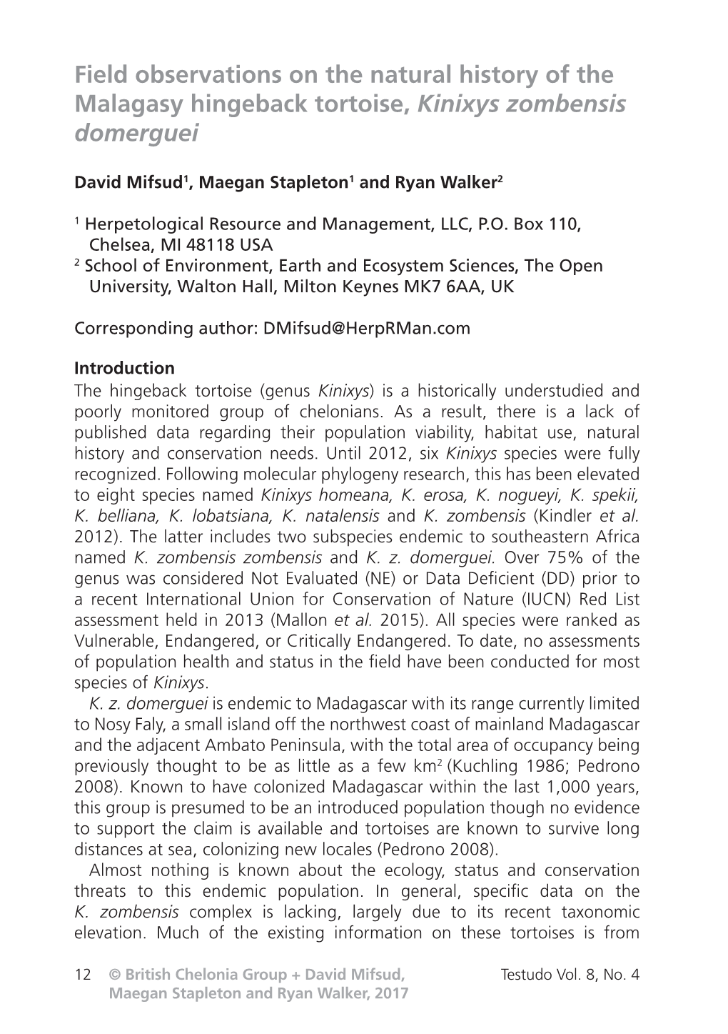 Field Observations on the Natural History of the Malagasy Hingeback Tortoise, Kinixys Zombensis Domerguei