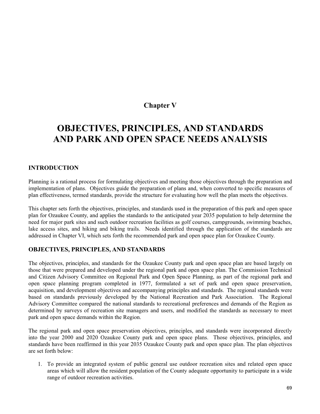 Objectives, Principles, and Standards and Park and Open Space Needs Analysis