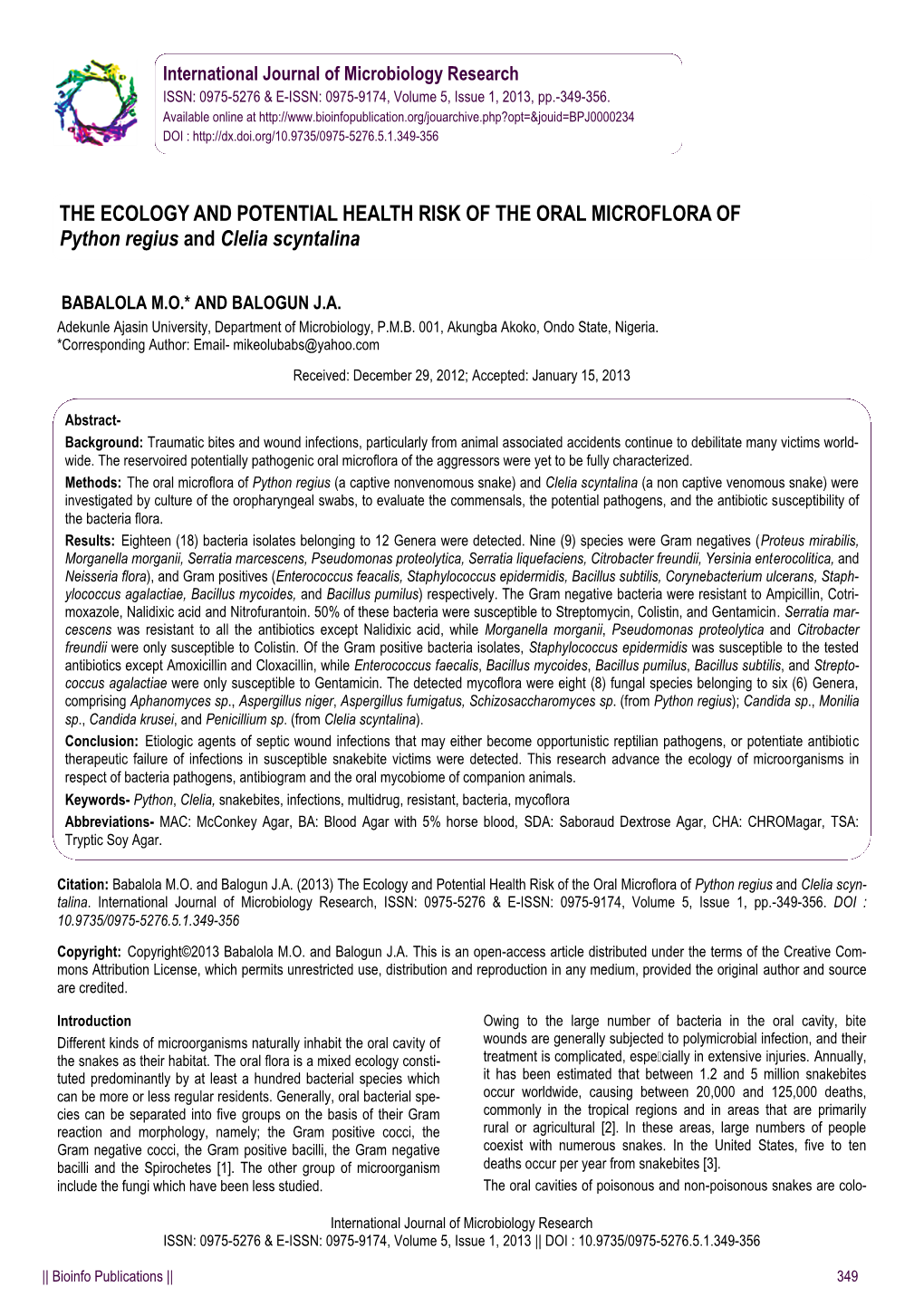 THE ECOLOGY and POTENTIAL HEALTH RISK of the ORAL MICROFLORA of Python Regius and Clelia Scyntalina