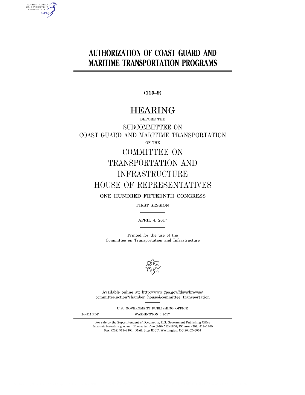 Authorization of Coast Guard and Maritime Transportation Programs Hearing Committee on Transportation and Infrastructure House O