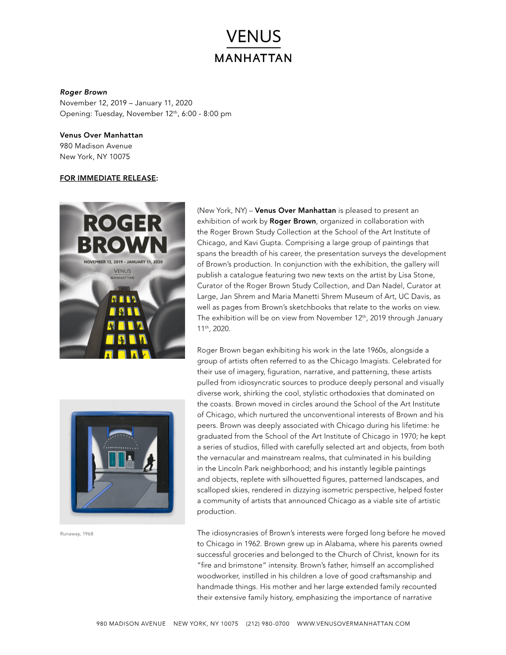 Roger Brown November 12, 2019 – January 11, 2020 Opening: Tuesday, November 12Th, 6:00 - 8:00 Pm