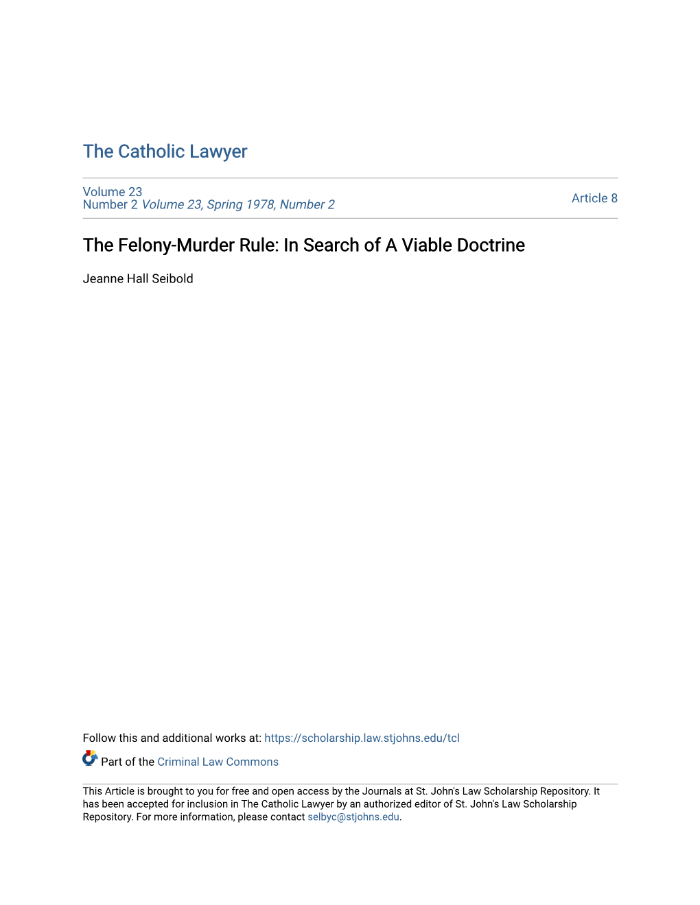 The Felony-Murder Rule: in Search of a Viable Doctrine