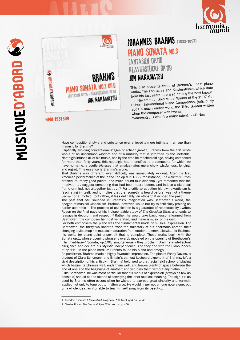 Johannes Brahms JOHANNES BRAHMS (1833-1897) Piano Sonata PIANO SONATA NO.3 FANTASIEN OP.116 KLAVIERSTÜCKE OP.119 Fantasien Op.116 - Klavierstücke Op.119 JON NAKAMATSU