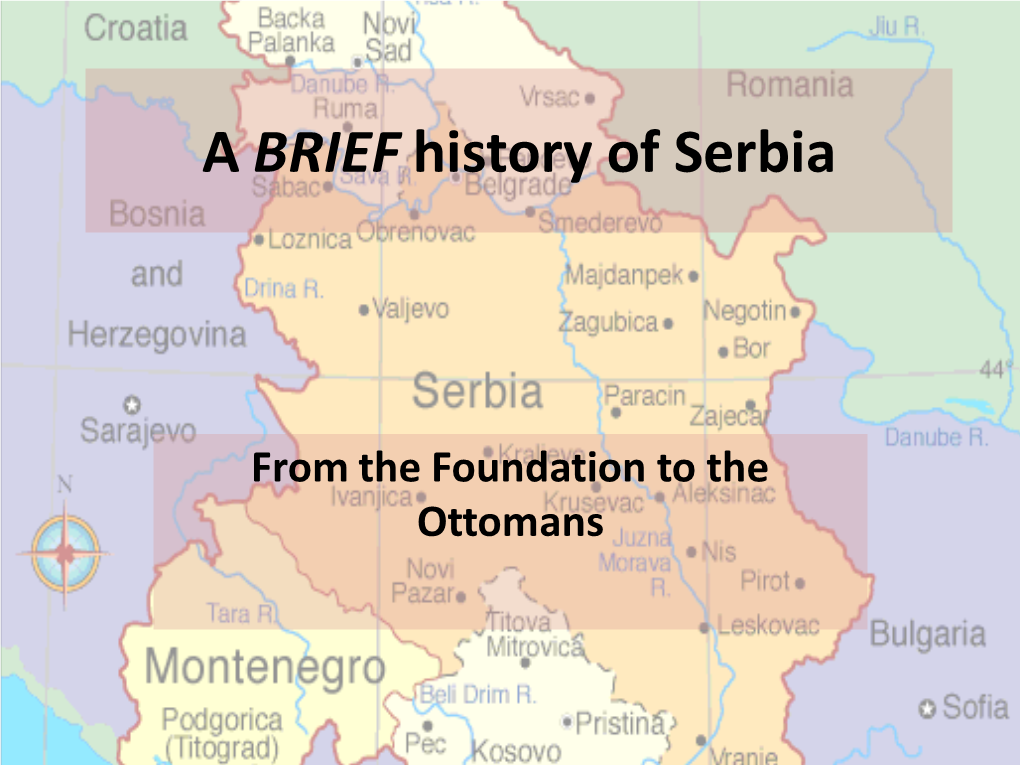 A BRIEF History of Serbia