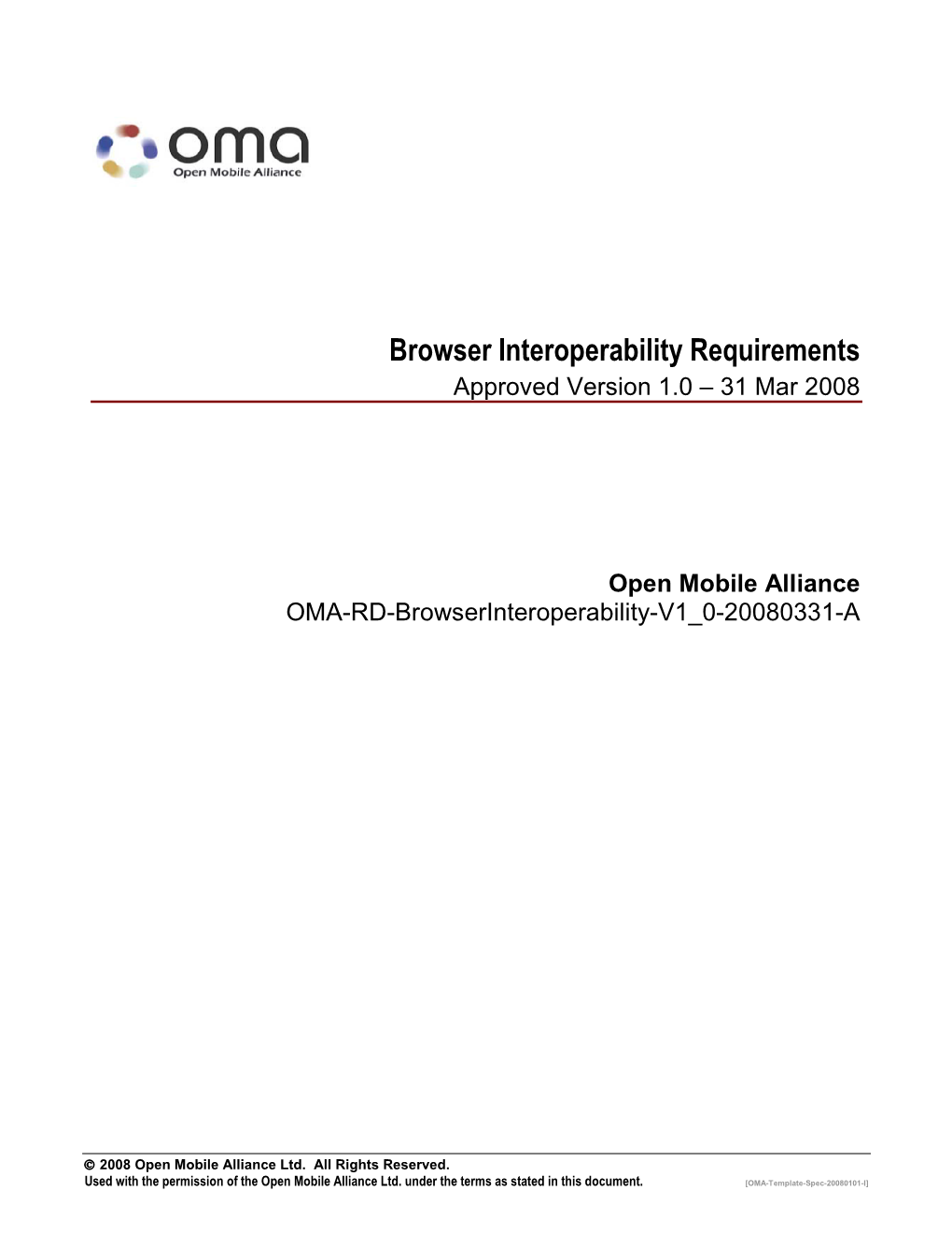 Browser Interoperability Requirements Approved Version 1.0 – 31 Mar 2008