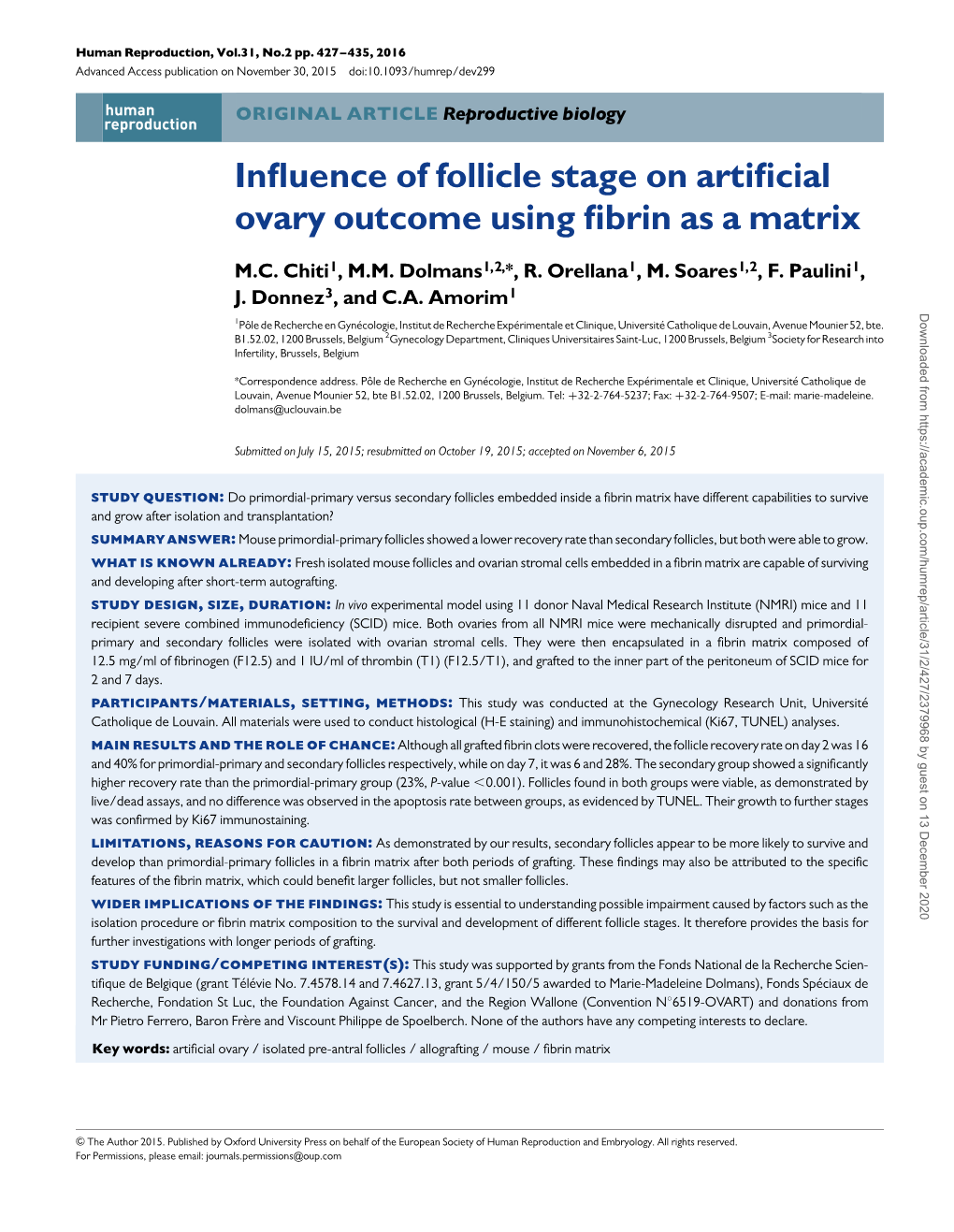 Influence of Follicle Stage on Artificial Ovary Outcome Using Fibrin As a Matrix