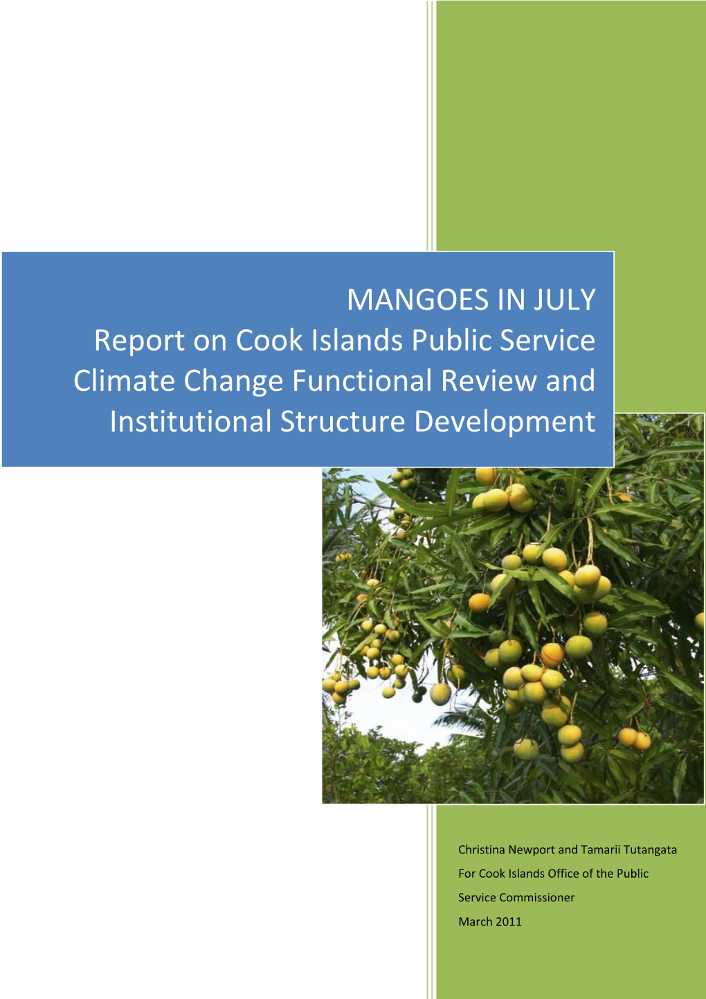 MANGOES in JULY Report on Cook Islands Public Service Climate Change Functional Review and Institutional Structure Development