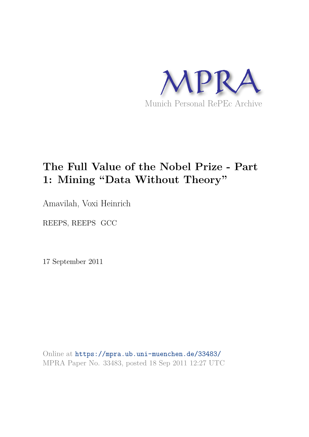 The Full Value of the Nobel Prize - Part 1: Mining “Data Without Theory”