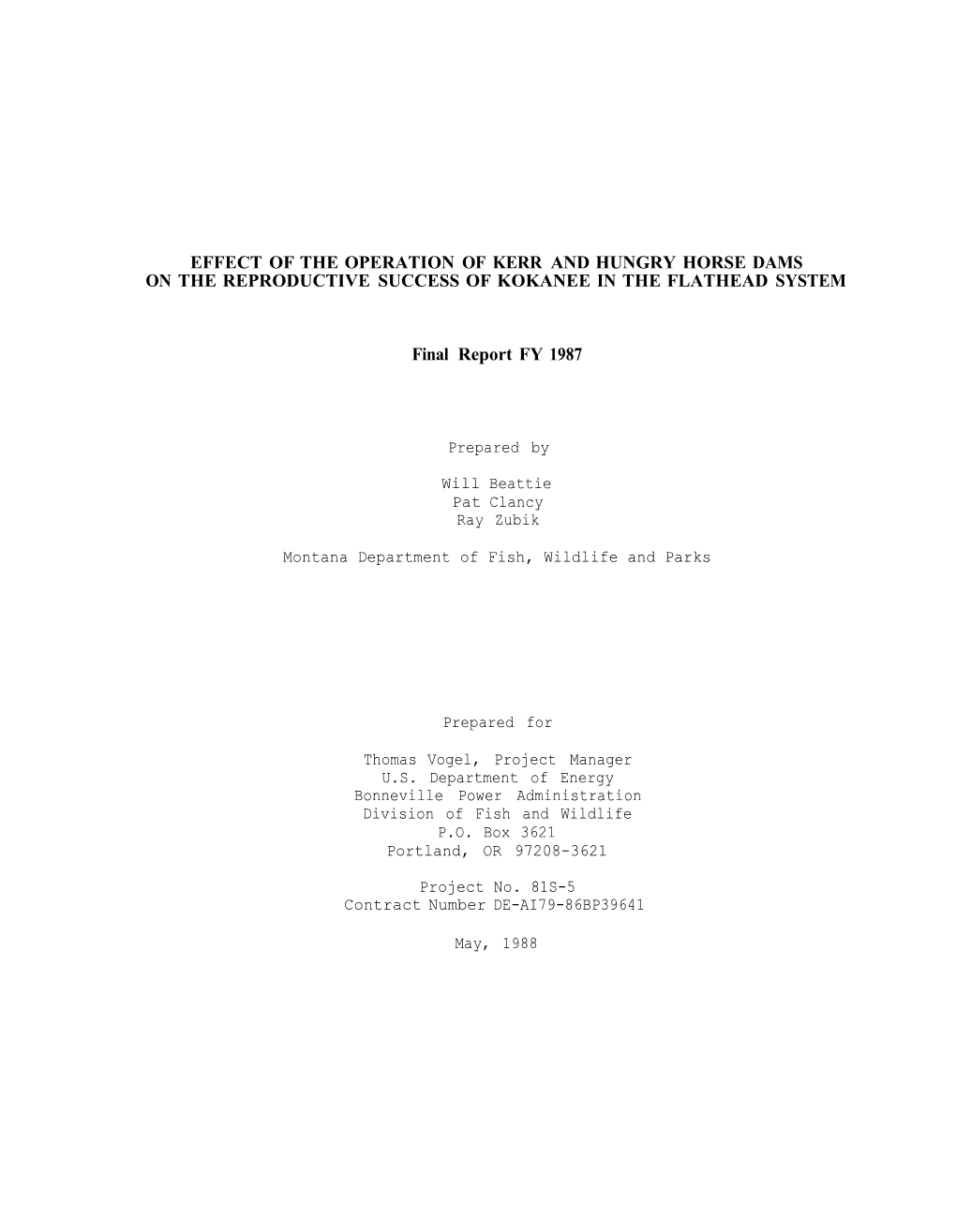 Effect of the Operation of Kerr and Hungry Horse Dams on the Reproductive Success of Kokanee in the Flathead System