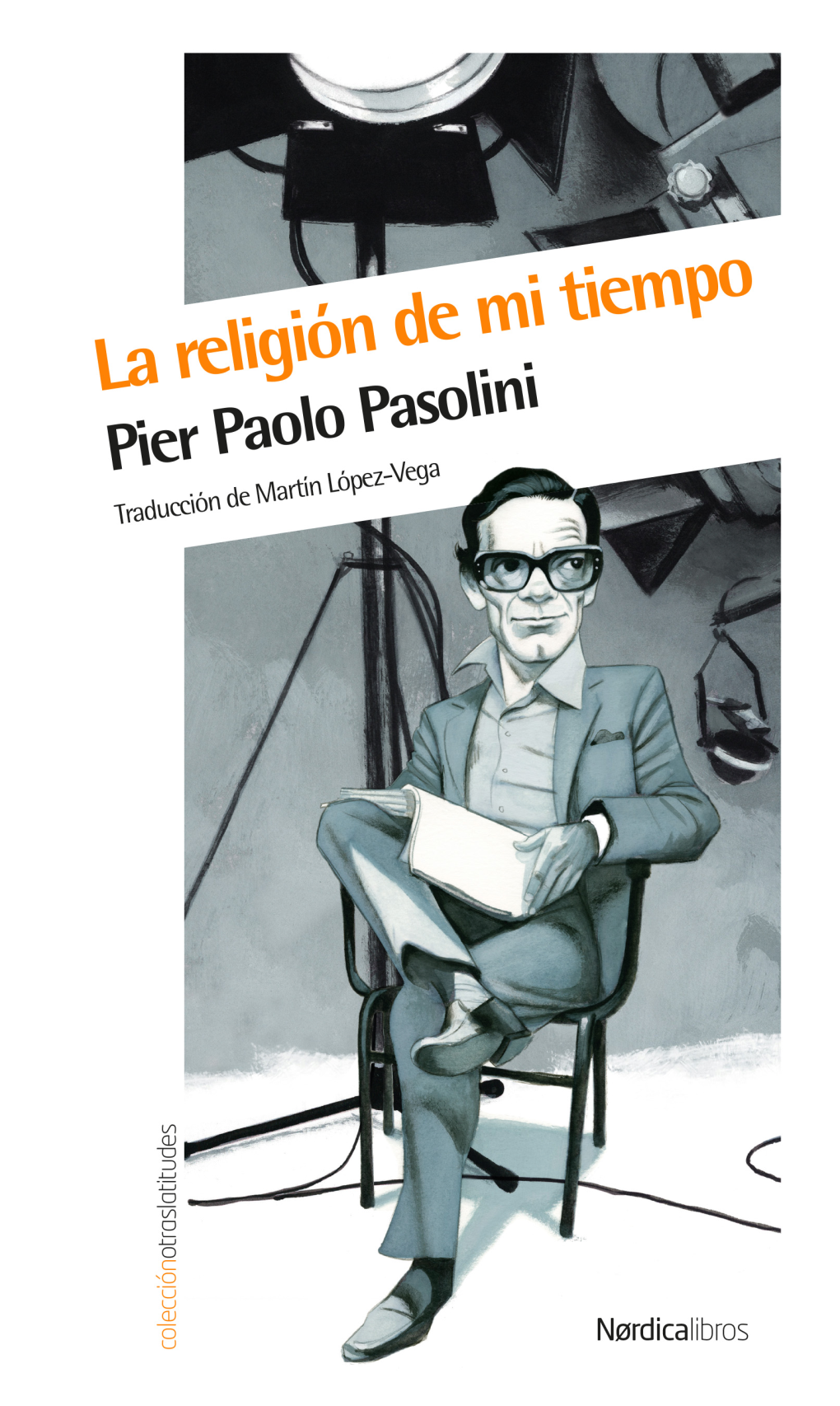 La Religión De Mi Tiempo Pier Paolo Pasolini