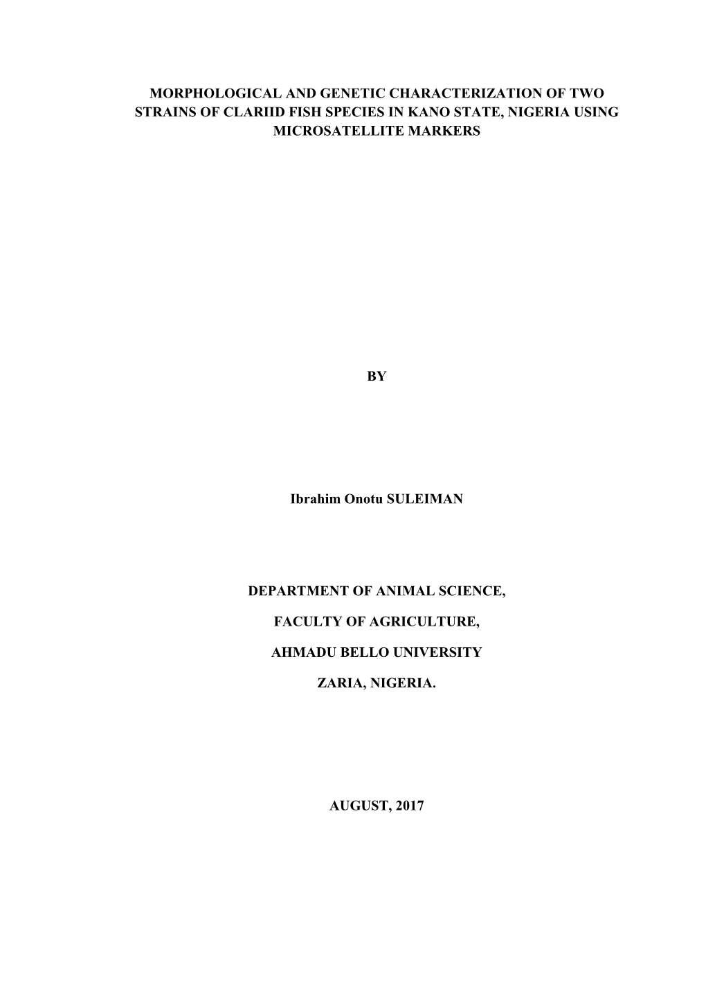 Morphological and Genetic Characterization of Two Strains of Clariid Fish Species in Kano State, Nigeria Using Microsatellite Markers