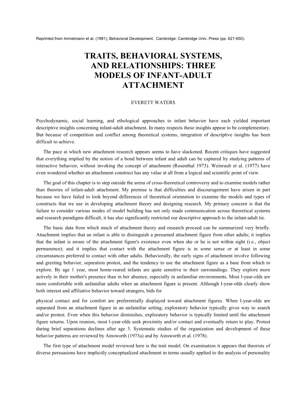 Traits, Behavioral Systems, and Relationships: Three Models of Infant-Adult Attachment