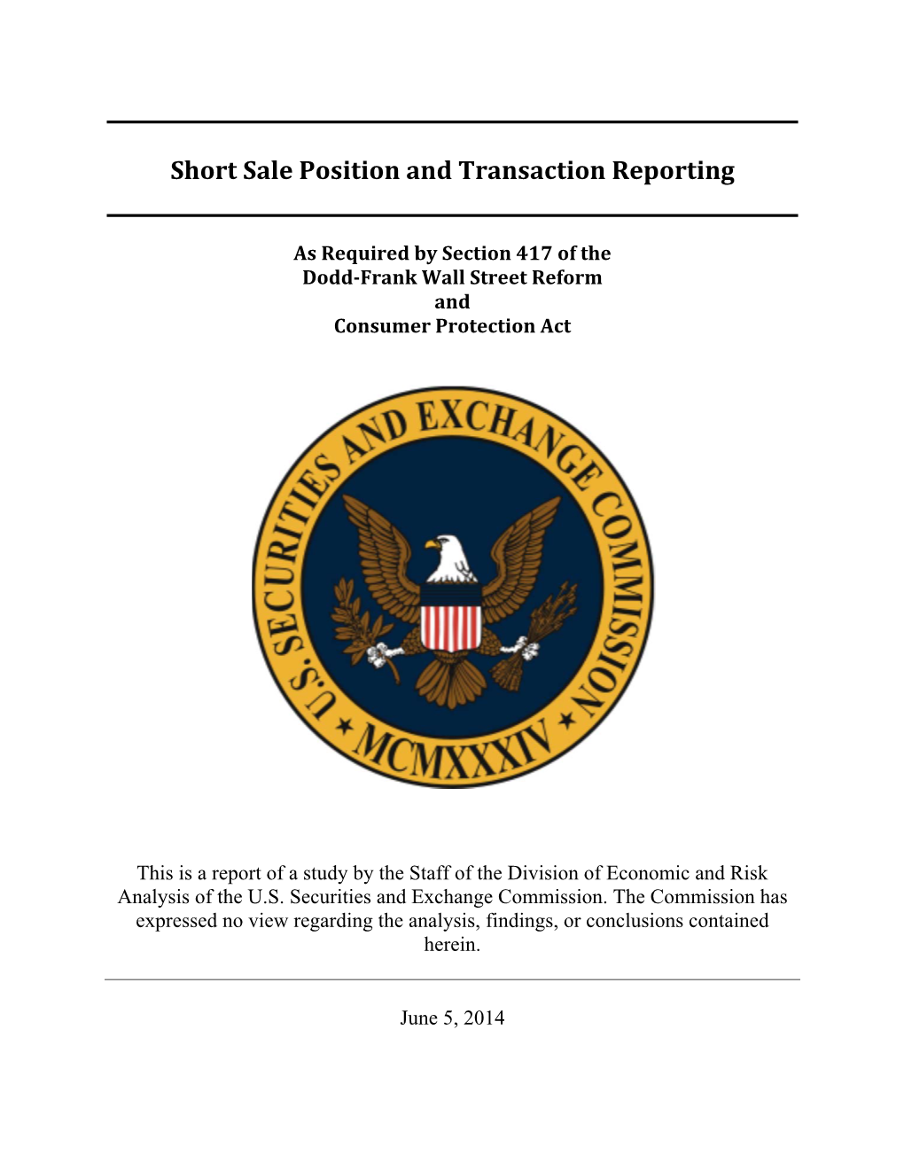 Short Sale Position and Transaction Reporting