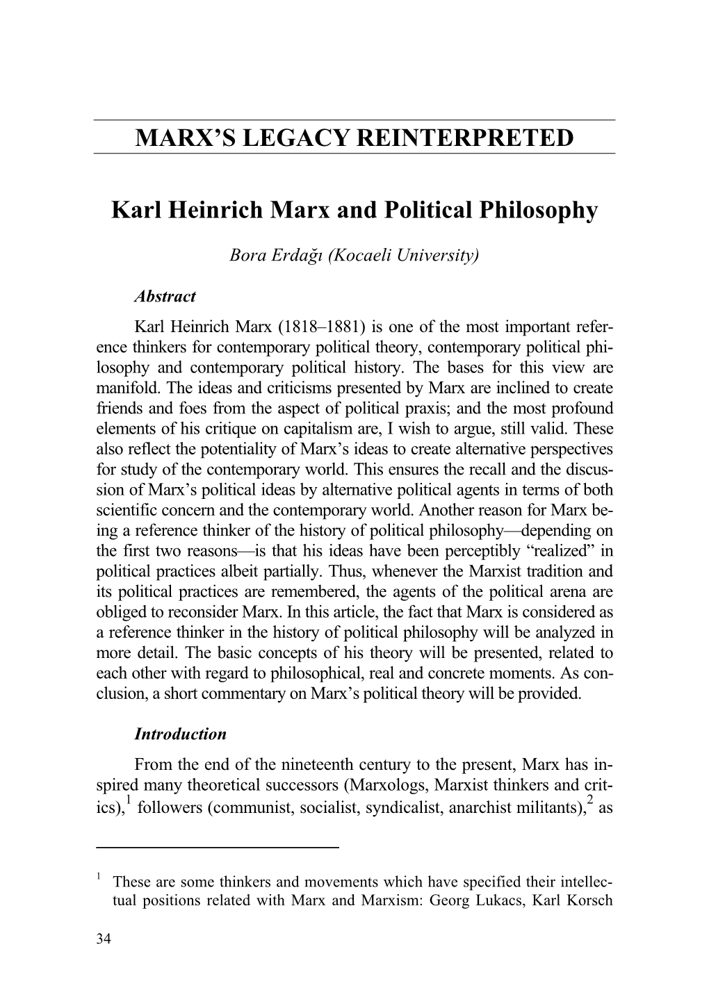 MARX's LEGACY REINTERPRETED Karl Heinrich Marx and Political