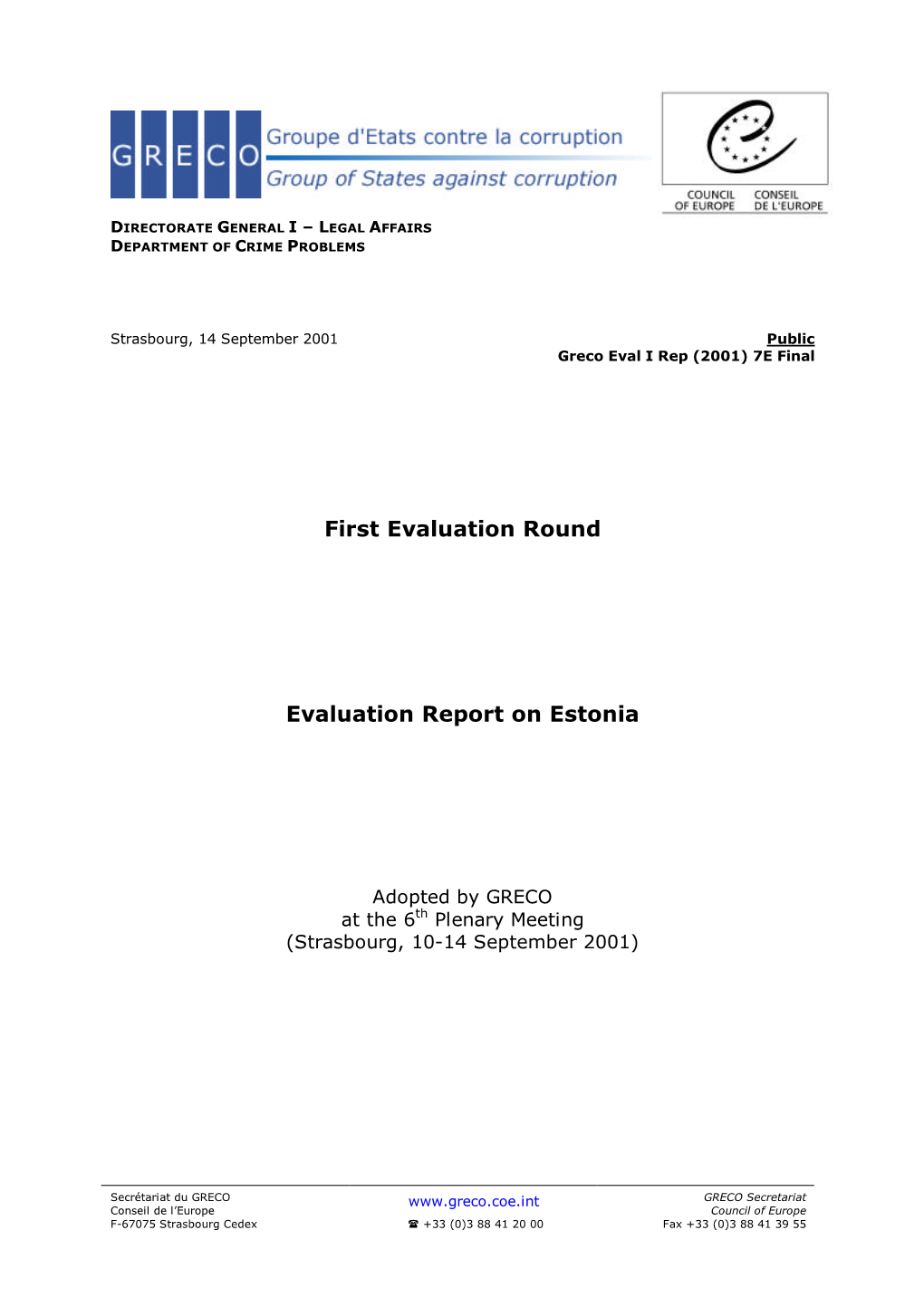 First Evaluation Round Evaluation Report on Estonia