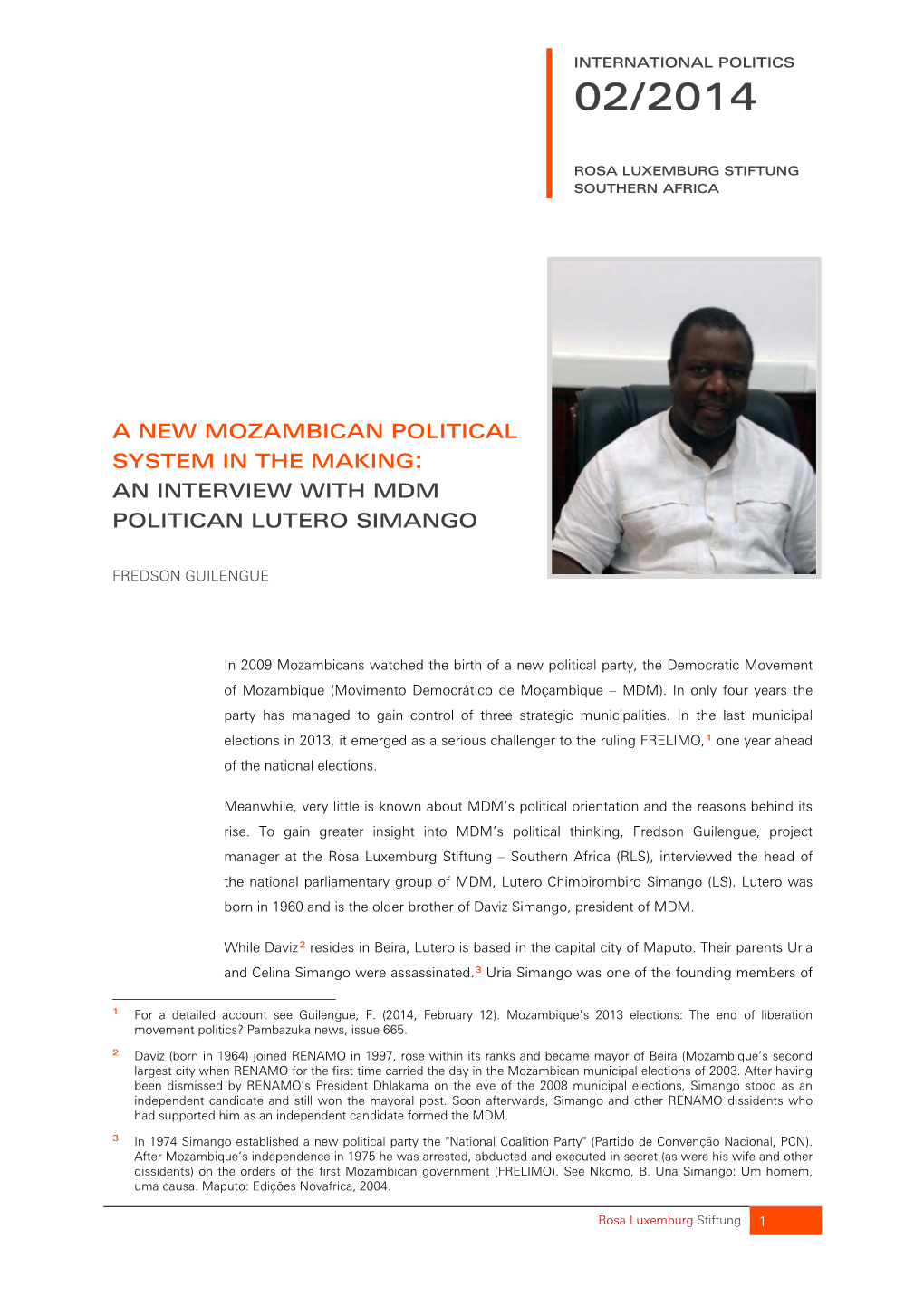 A New Mozambican Political System in the Making: an Interview with Mdm Politican Lutero Simango