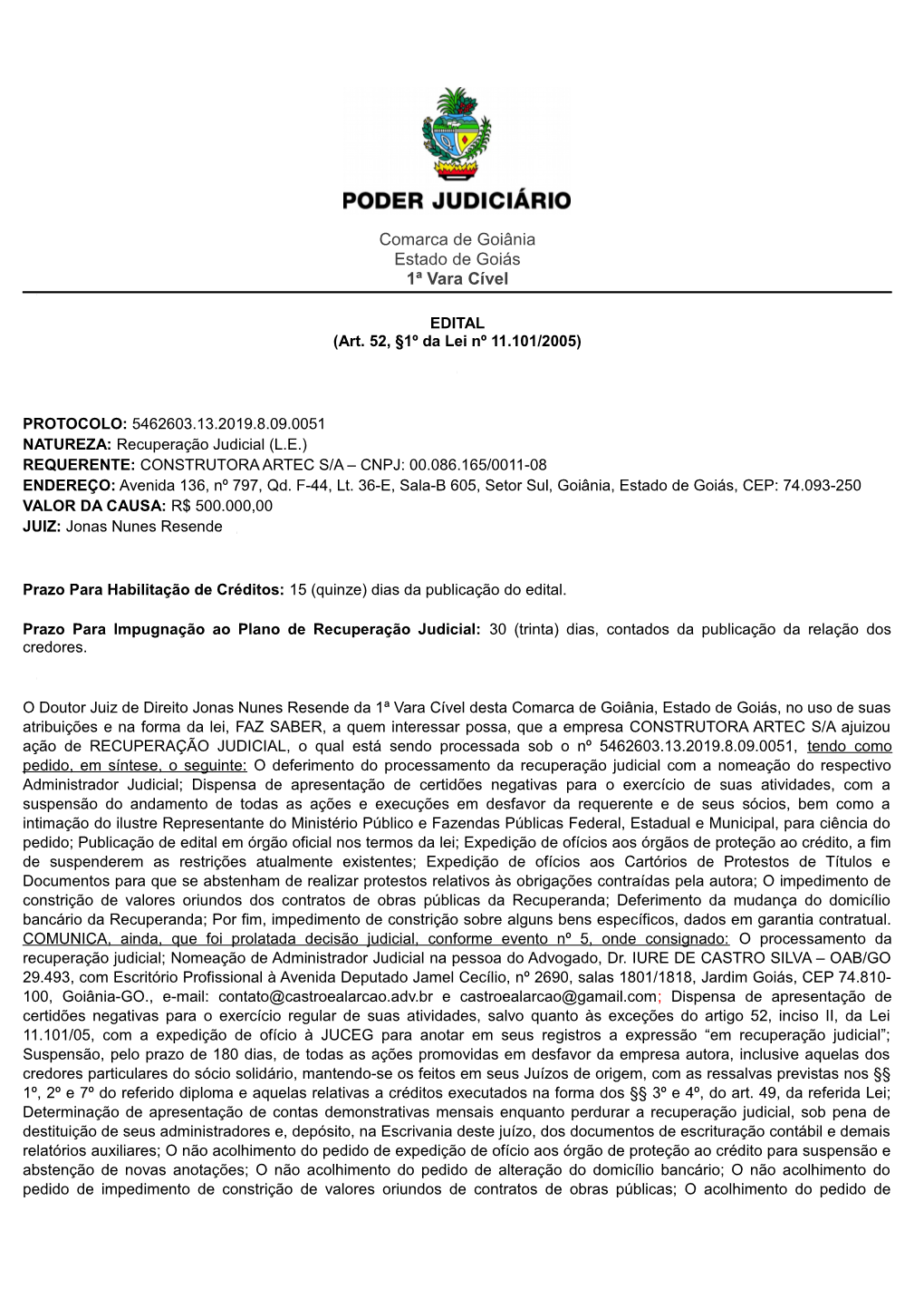 Comarca De Goiânia Estado De Goiás 1ª Vara Cível