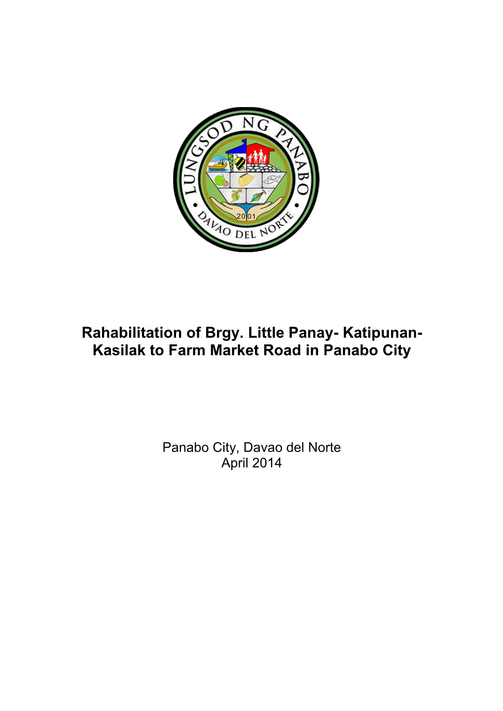 Katipunan- Kasilak to Farm Market Road in Panabo City