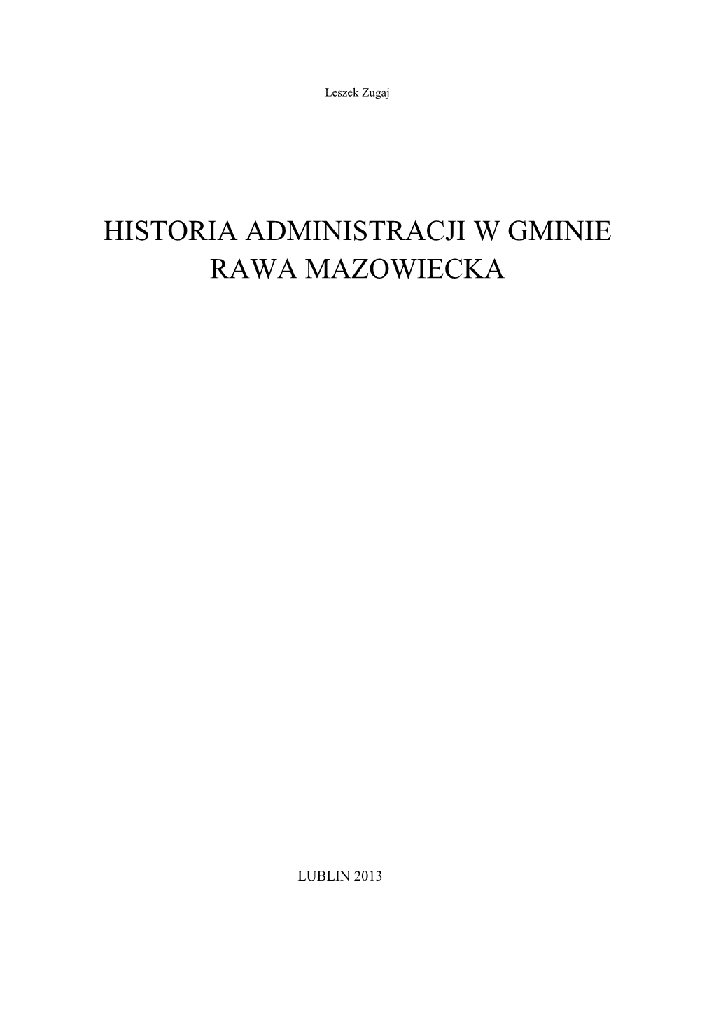 Historia Administracji W Gminie Rawa Mazowiecka