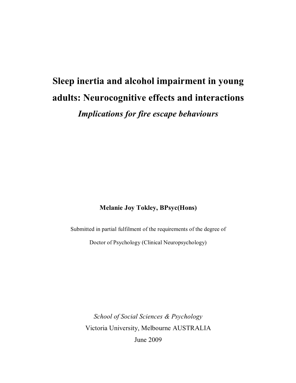 Sleep Inertia and Alcohol Impairment in Young Adults: Neurocognitive Effects and Interactions Implications for Fire Escape Behaviours