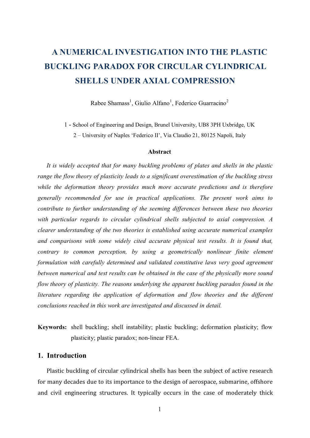 A Numerical Investigation Into the Plastic Buckling Paradox for Circular Cylindrical Shells Under Axial Compression