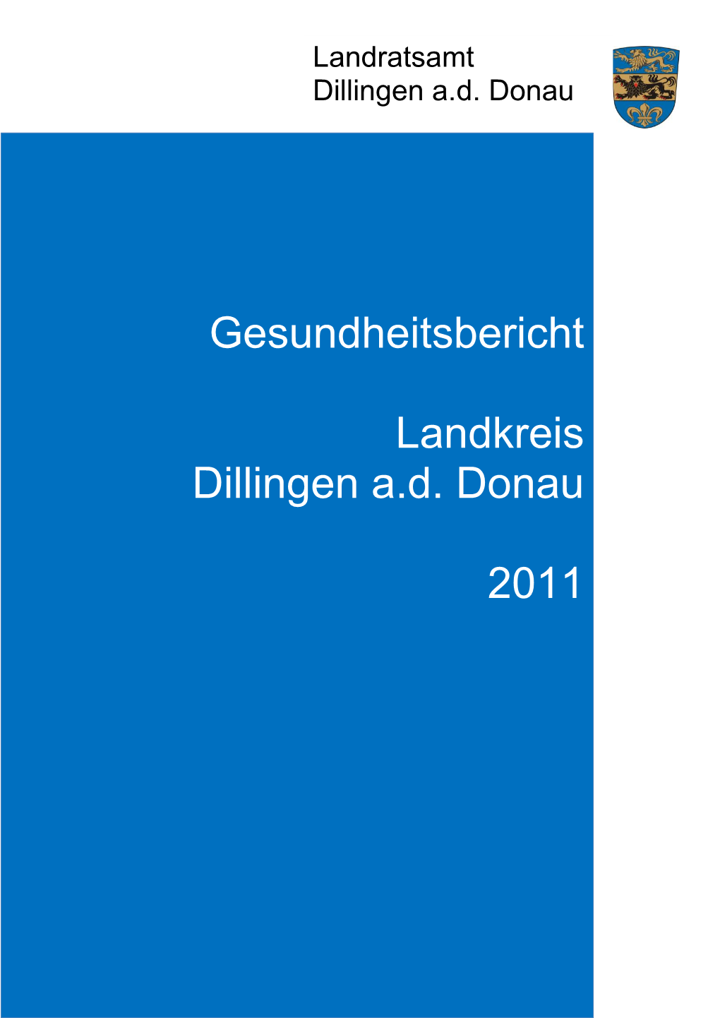 Gesundheitsbericht Landkreis Dillingen A.D. Donau 2011