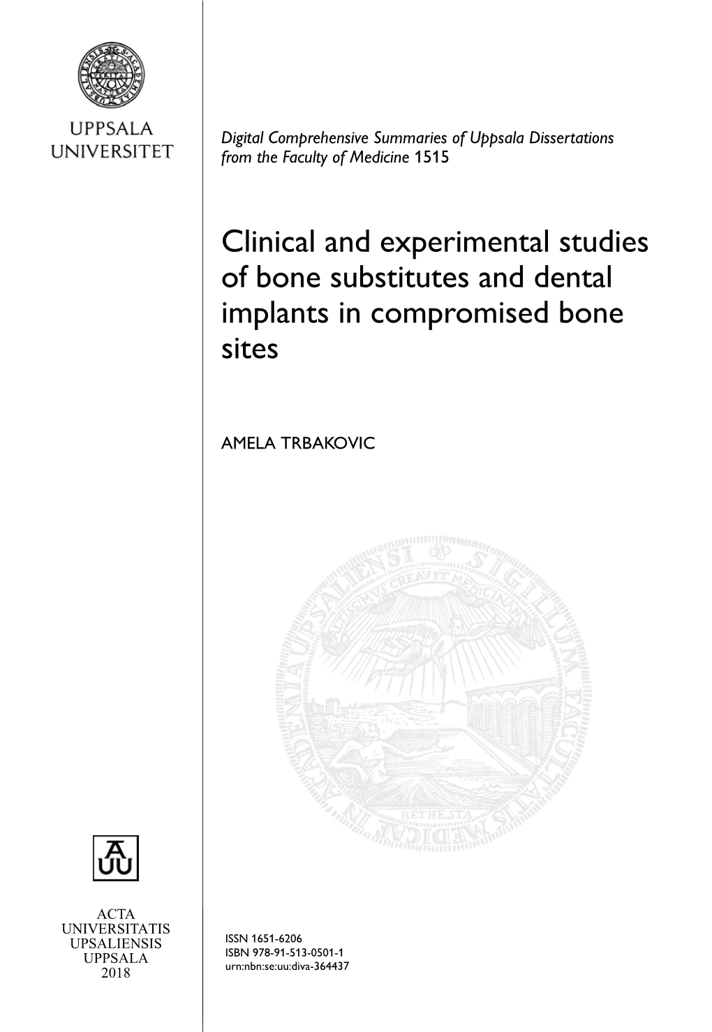 Clinical and Experimental Studies of Bone Substitutes and Dental Implants in Compromised Bone Sites