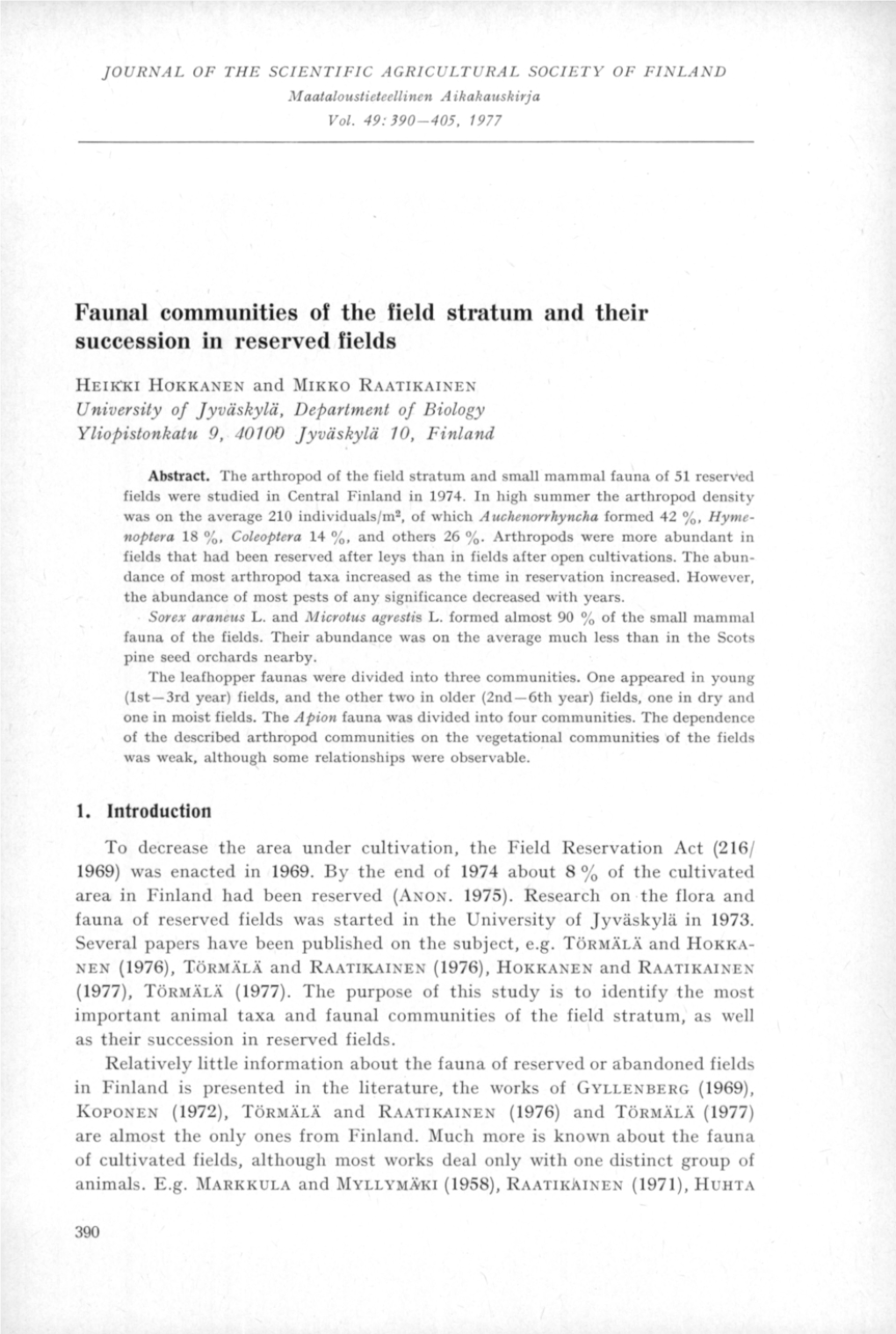 Faunal Communities of the Field Stratum and Their Succession in Reserved Fields