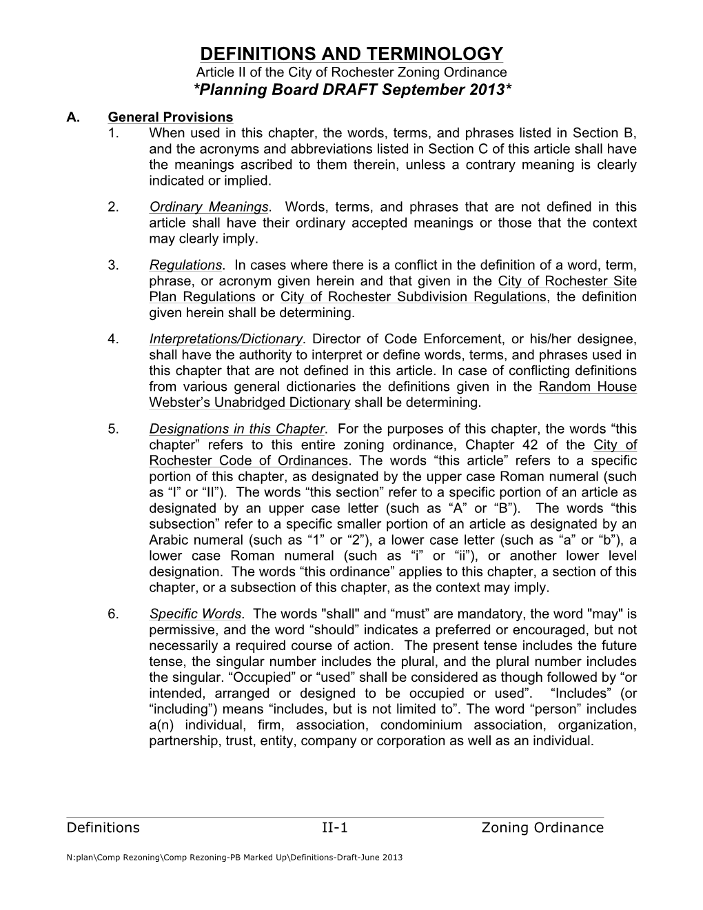 DEFINITIONS and TERMINOLOGY Article II of the City of Rochester Zoning Ordinance *Planning Board DRAFT September 2013*